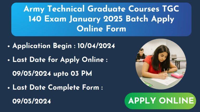 Army Technical Graduate Courses TGC 140 Exam January 2025 Batch Apply Online Form