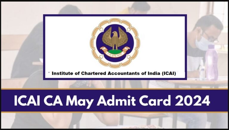 ICAI CA admit card for May 2024 Intermediate and Final exam to be available shortly at icai.org, icaiexam.icai.org
