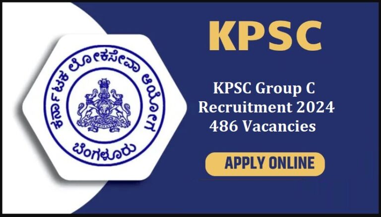 KPSC Group C Recruitment 2024, 486 Vacancies, Eligibility, Apply Online 