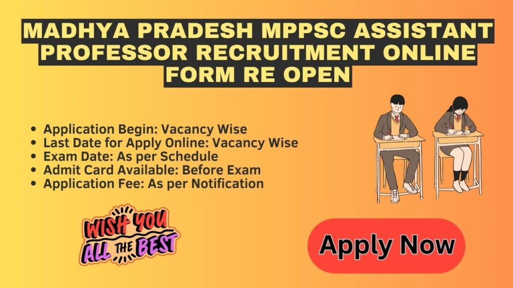 Madhya Pradesh MPPSC Assistant Professor Recruitment Online Form Re Open