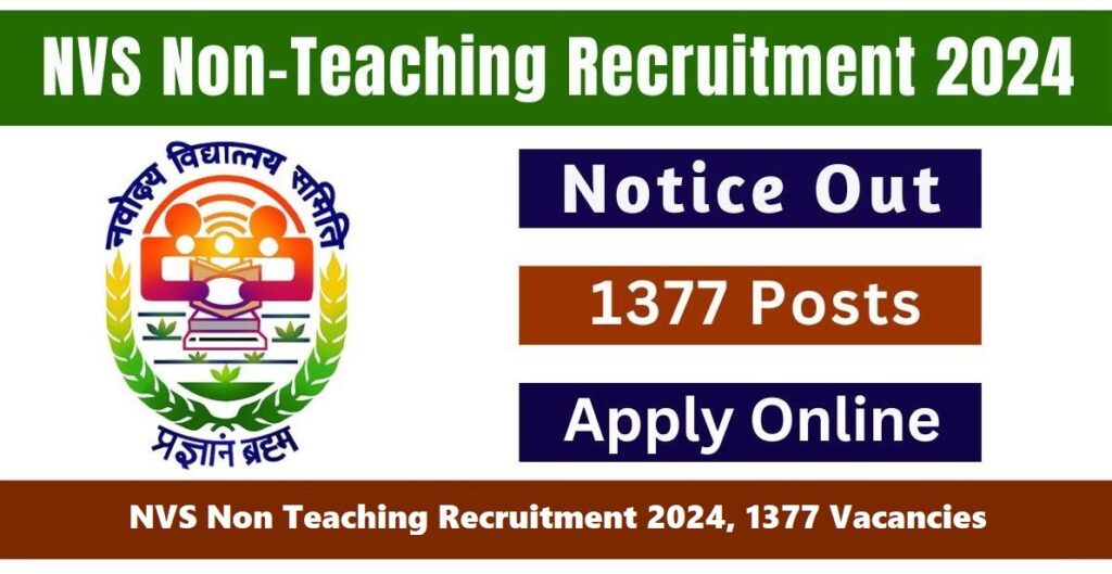 NVS Non Teaching Recruitment 2024, 1377 Vacancies
