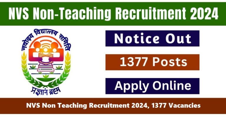 NVS Non Teaching Recruitment 2024, 1377 Vacancies, Notification, nvs.ntaonline.in