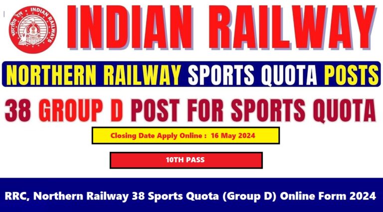 RRC, Northern Railway 38 Sports Quota (Group D) Online Form 2024