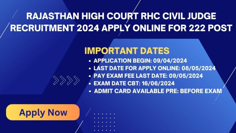 Rajasthan High Court RHC Civil Judge Recruitment 2024 Apply Online for 222 Post