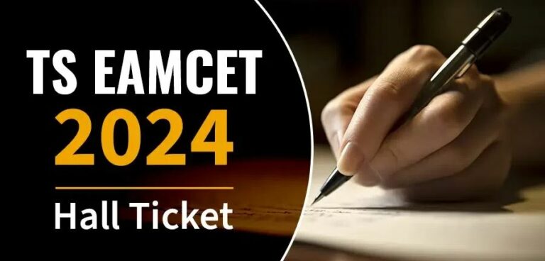 TS EAMCET Hall Ticket 2024, Check Examination Notice, Paper Pattern